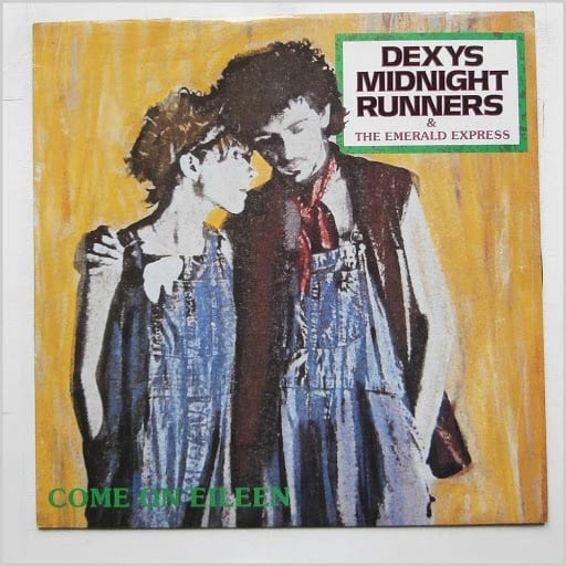 Dexys Midnight Runners – Come On Eileen