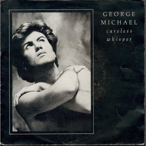 George Michael – Careless Whisper