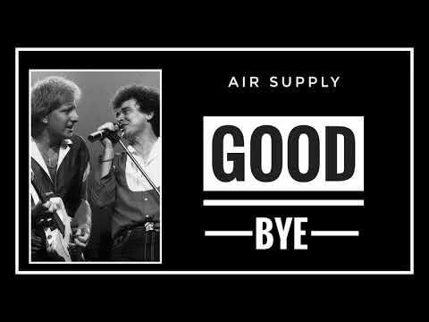 Air Supply - Goodbye
