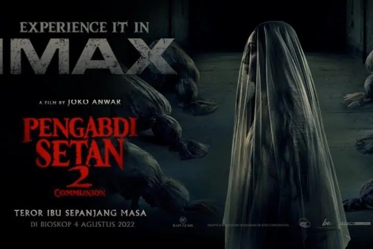 fakta pengabdi setan 2_Film Asia Tenggara Pertama yang Tayang di IMAX_