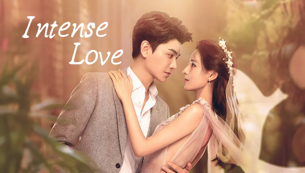 drama mandarin romantis komedi_Intense Love_
