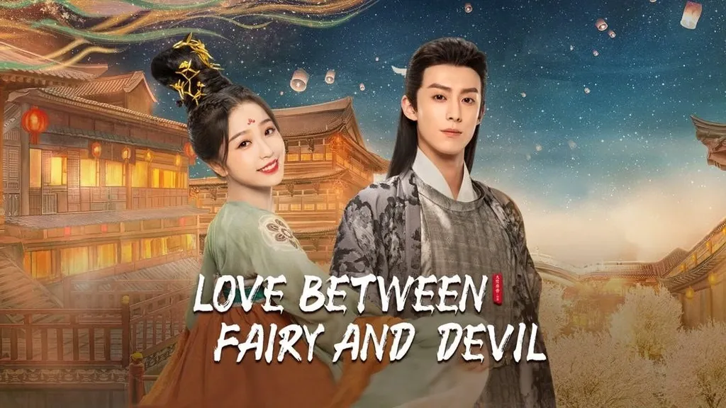 drama mandarin romantis komedi_Love Between Fairy and Devil_