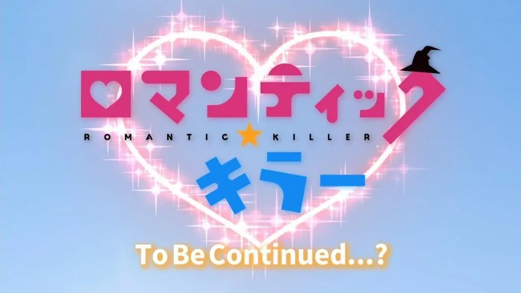 review romantic killer_To Be Continued_