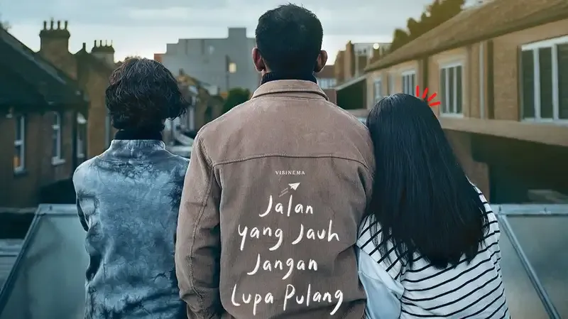 film adaptasi novel indo_Jalan Yang Jauh Jangan Lupa Pulang_