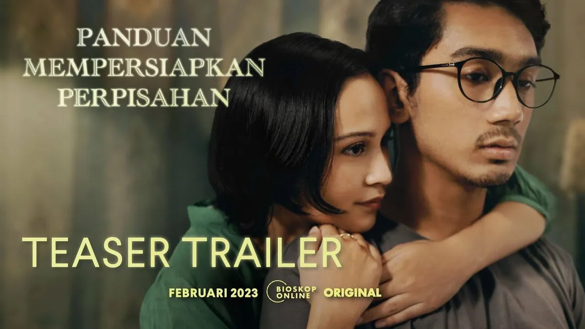 film adaptasi novel indo_Panduan Mempersiapkan Perpisahan_