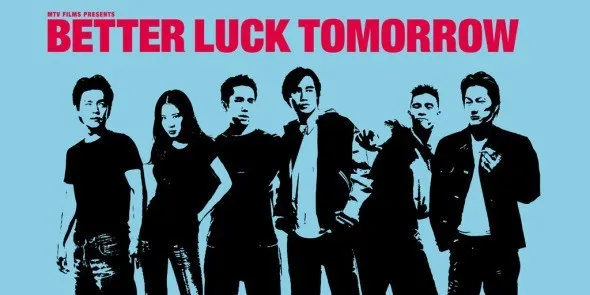 Better Luck Tomorrow_Poster (Copy)
